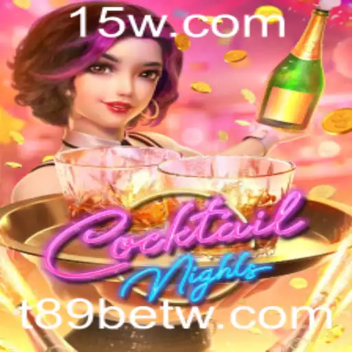 Descubra o Mundo Fascinante de CocktailNights com t89bet